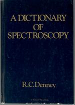 A Dictionary of Spectroscopy