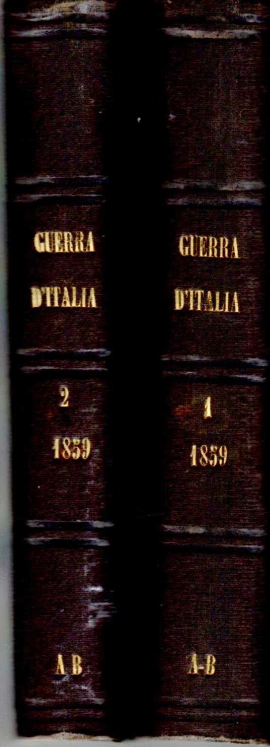 Storia aneddotica, politica, militare della guerra d'Italia 1859 - Vincenzo De Castro - copertina
