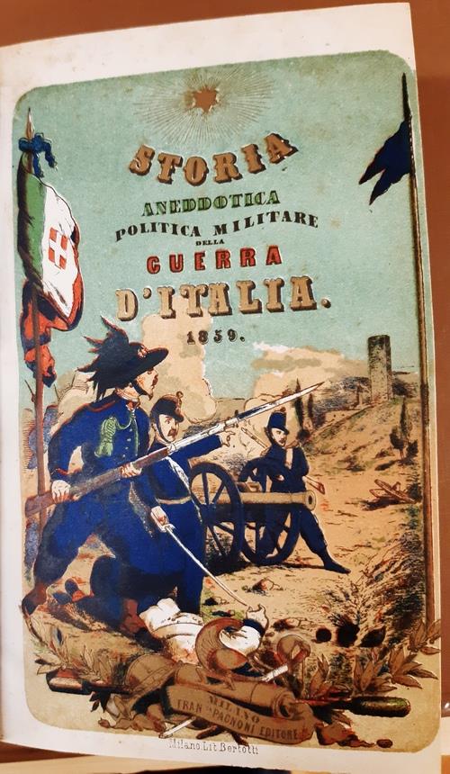Storia aneddotica, politica, militare della guerra d'Italia 1859
