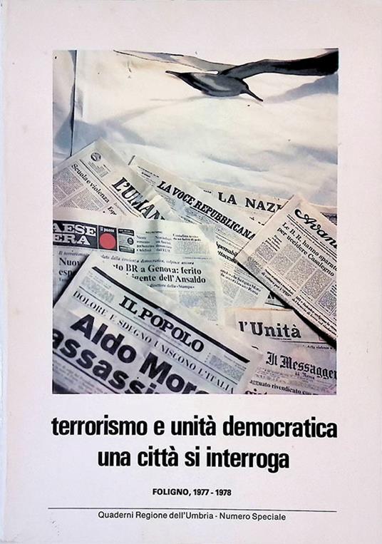 Terrorismo e unità democratica. Una città si interroga. Foligno 1977-1978 - copertina