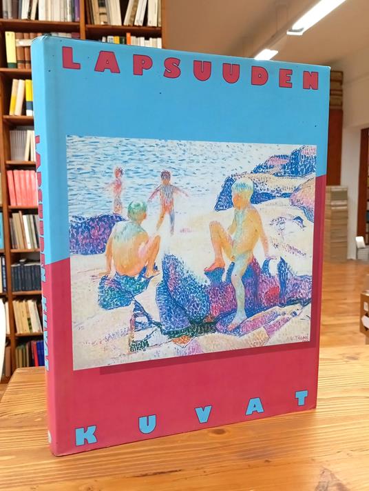 Lapsuuden Kuvat. Lapsi suomen kuvataiteessa - copertina
