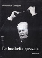 La bacchetta spezzata