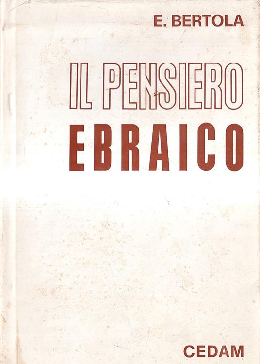 Il pensiero ebraico - Ermenegildo Bertola - copertina
