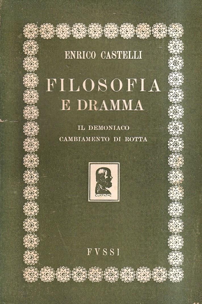 Filosofia e dramma. Il demoniaco - Cambiamento di rotta