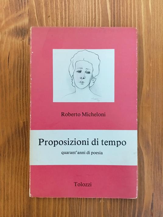 Proposizioni di tempo. Quarant'anni di poesia - copertina