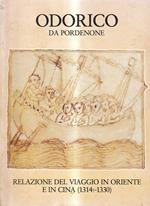 Relazione del viaggio in Oriente e in Cina (1314-1330)