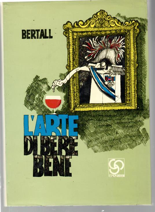L' Arte Di Bere Bene - Bertall - copertina
