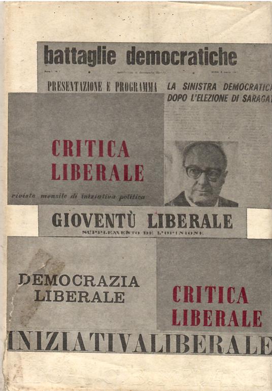 Critica Liberale. Per Una Storia Della Sinistra Liberale Attraverso Le Riviste 1952-1966 2 Voll - copertina