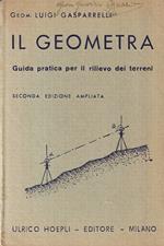 Il geometra. Guida pratica per il rilievo dei terreni
