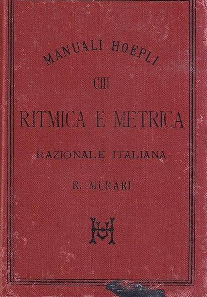 Ritmica e metrica razionale italiana - Rocco Murari - copertina