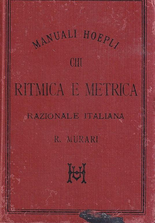Ritmica e metrica razionale italiana - Rocco Murari - copertina