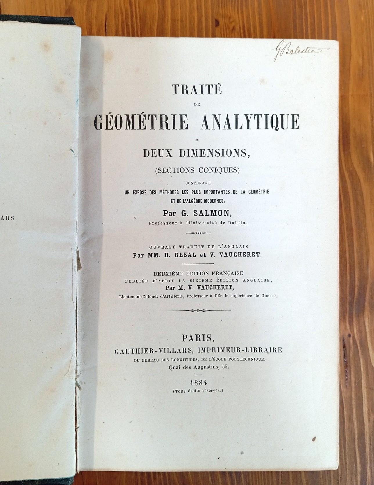 Traité de géométrie analytique à deux dimensions (sections coniques) + (courbes planes) destiné à faire suite au traité des sections coniques (2 voll. in 1)