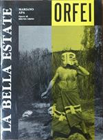 Orfei opere dal 1945 al 1988 ( La Bella estate)