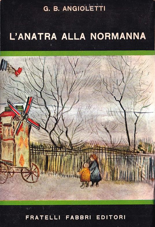 L' anatra alla normanna - G. Battista Angioletti - copertina