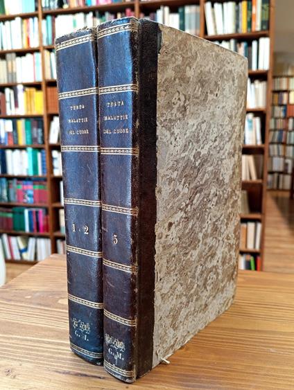 Delle malattie del cuore, loro cagioni, specie, segni e cura - Tomo I. Libro I [-III. Libro III.] - Antonio Giuseppe Testa - copertina