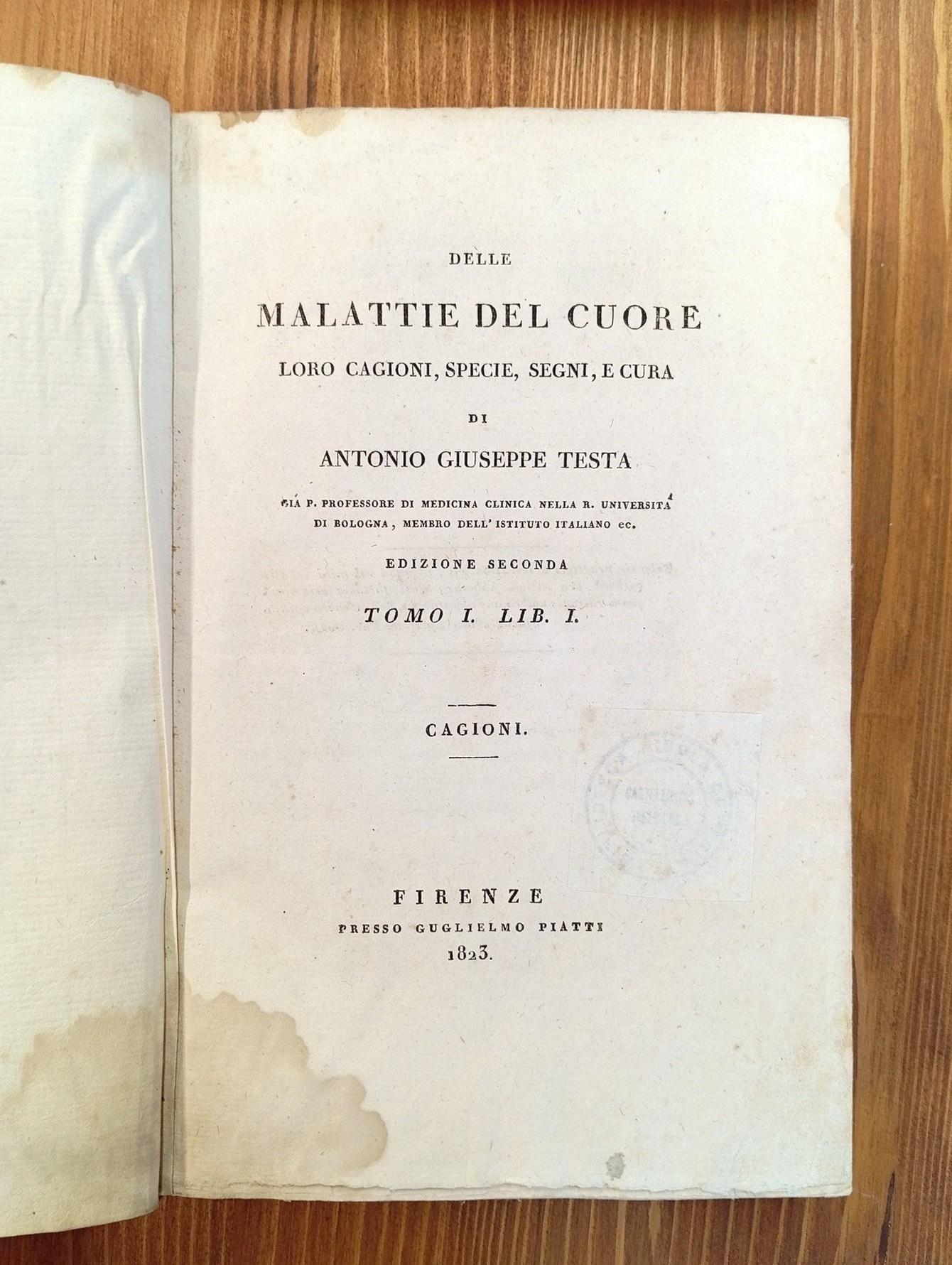 Delle malattie del cuore, loro cagioni, specie, segni e cura - Tomo I. Libro I [-III. Libro III.]