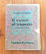 Il cuore al trapezio (cinquantanove poesie)