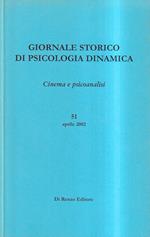 Giornale storico di Psicologia Dinamica - Vol. XXVI, aprile 2002, fasc. 51: Cinema e Psicologia