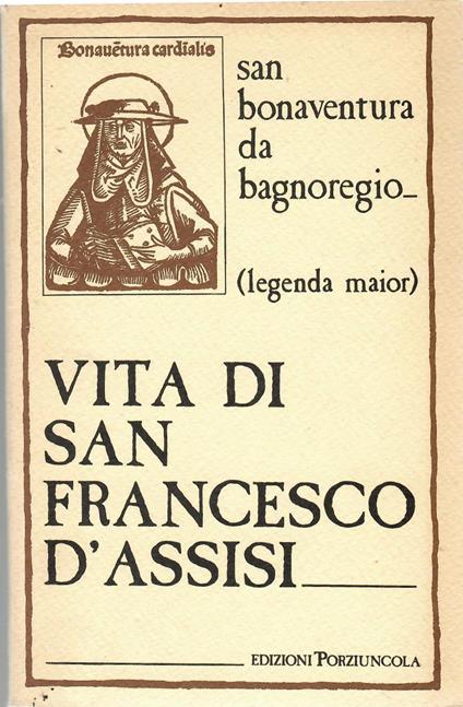 Vita Di San Francesco d'Assisi - Bonaventura da Bagnorea - copertina