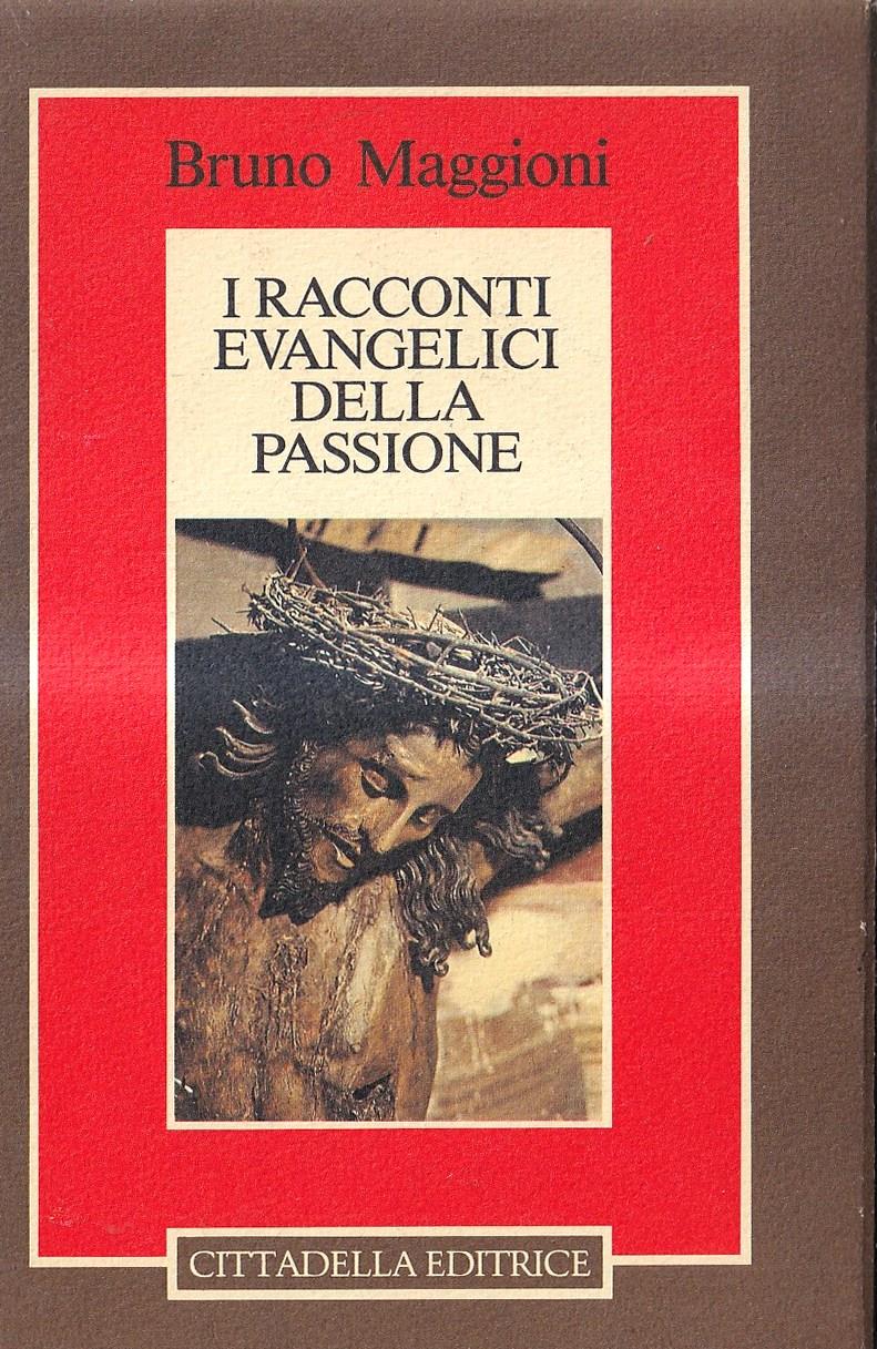 I racconti evangelici della Passione