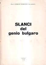 Slanci del genio bulgaro