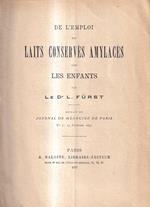 De l'emploi des laits conservés amylacés chez les enfants
