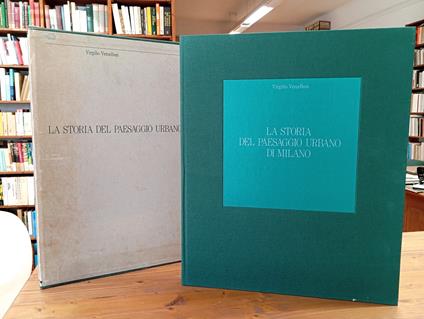 La storia del paesaggio urbano di Milano - Virgilio Vercelloni - copertina