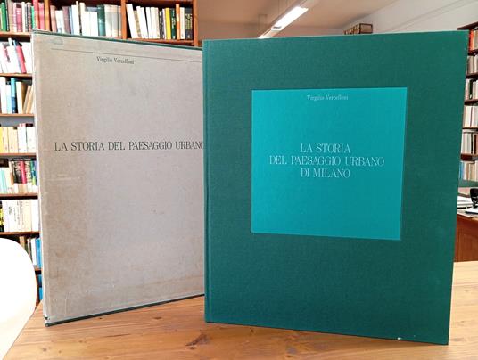 La storia del paesaggio urbano di Milano - Virgilio Vercelloni - copertina