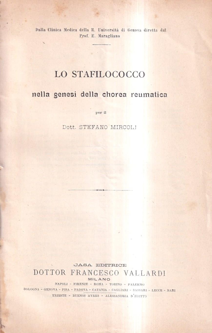 Lo stafilococco nella genesi della chorea reumatica