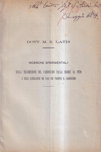 Sulla trasmissione del carbonchio dalla Madre al feto e sulle alterazioni dei vasi che produce il carbonchio. Ricerche sperimentali - copertina