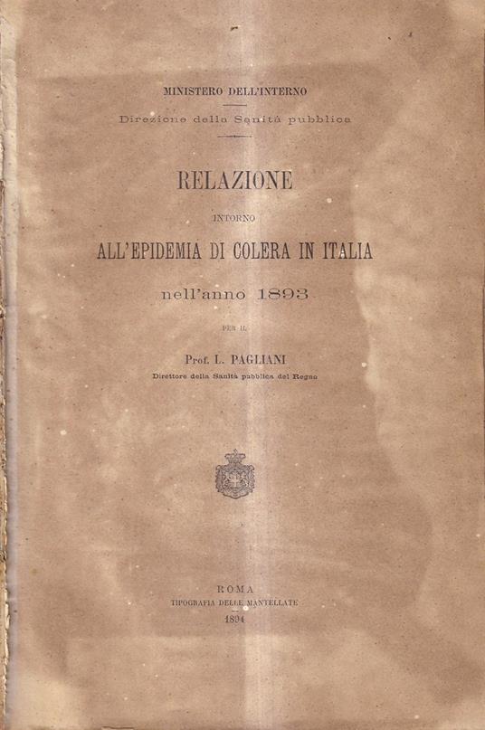 Relazione intorno all'epidemia di colera in Italia nell'anno 1893 - copertina