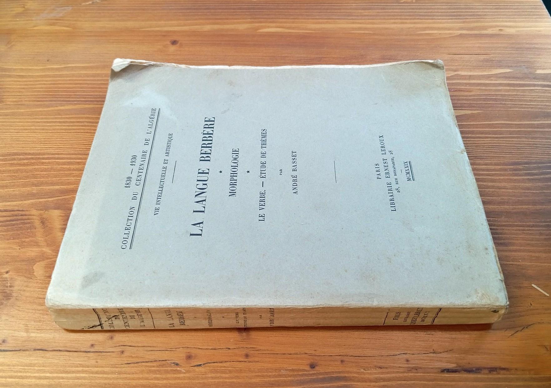 La langue berbère. Morphologie: Le verbe - étude des thèmes