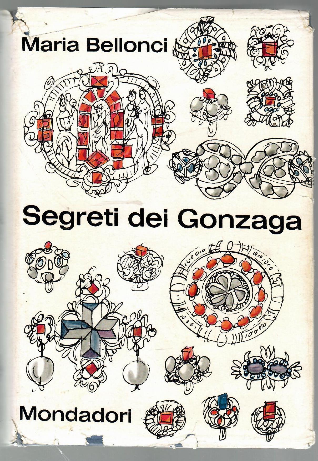 Segreti dei Gonzaga. Il Duca Nel Labirinto Isabella Fra I Gonzaga Ritratto Di Famiglia