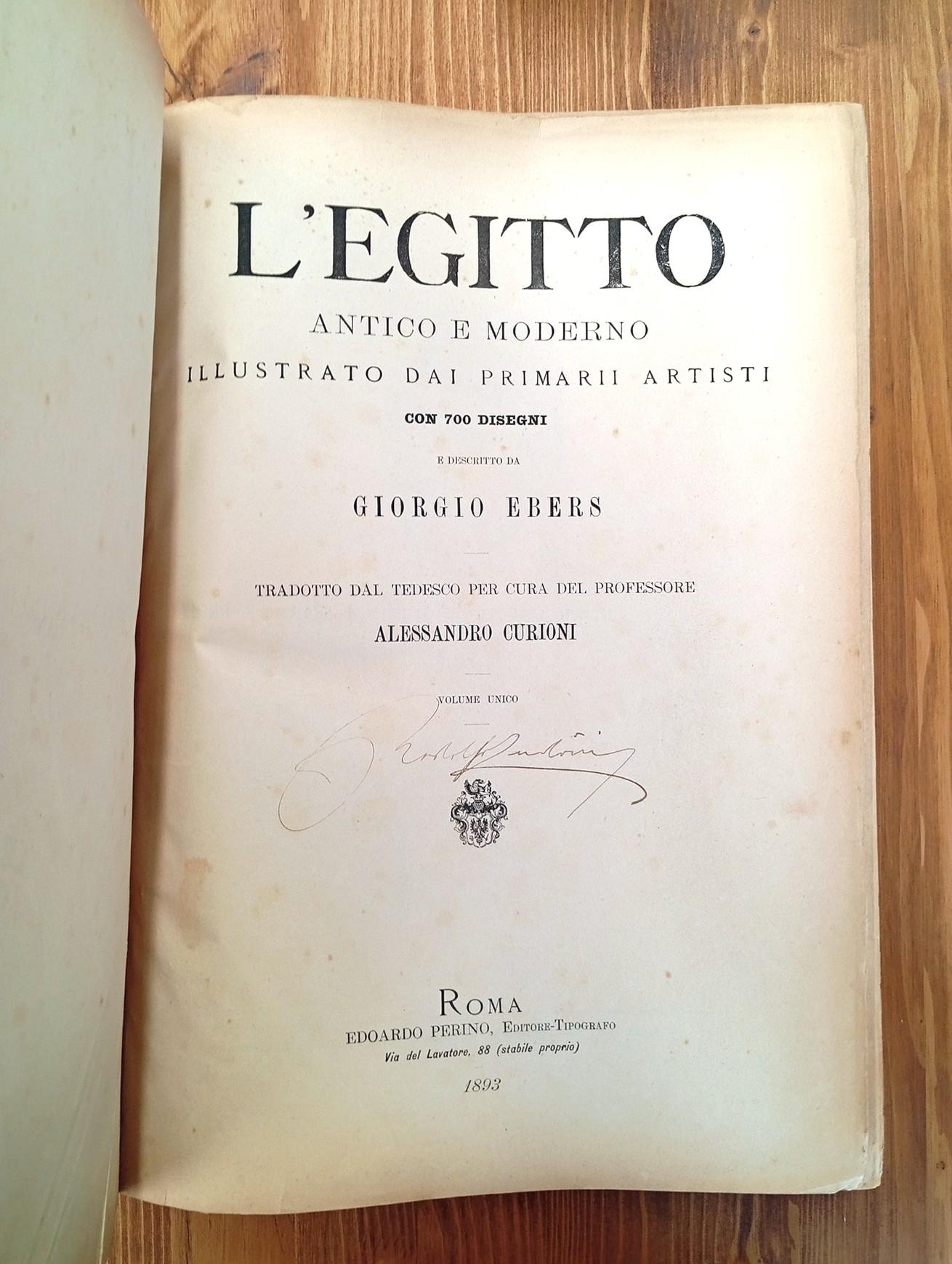 L' Egitto antico e moderno illustrato dai primarii artisti (Volume unico)