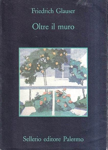 Oltre il muro - Friedrich Glauser - copertina