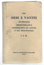 Dei Sieri e Vaccini Dei Preparati Chemoterapici Opoterapici Ed Affini e Dei Diagnostici