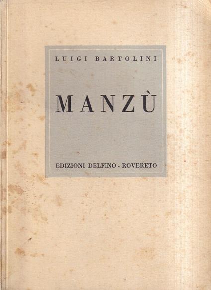 Manzù - Luigi Bartolini - copertina