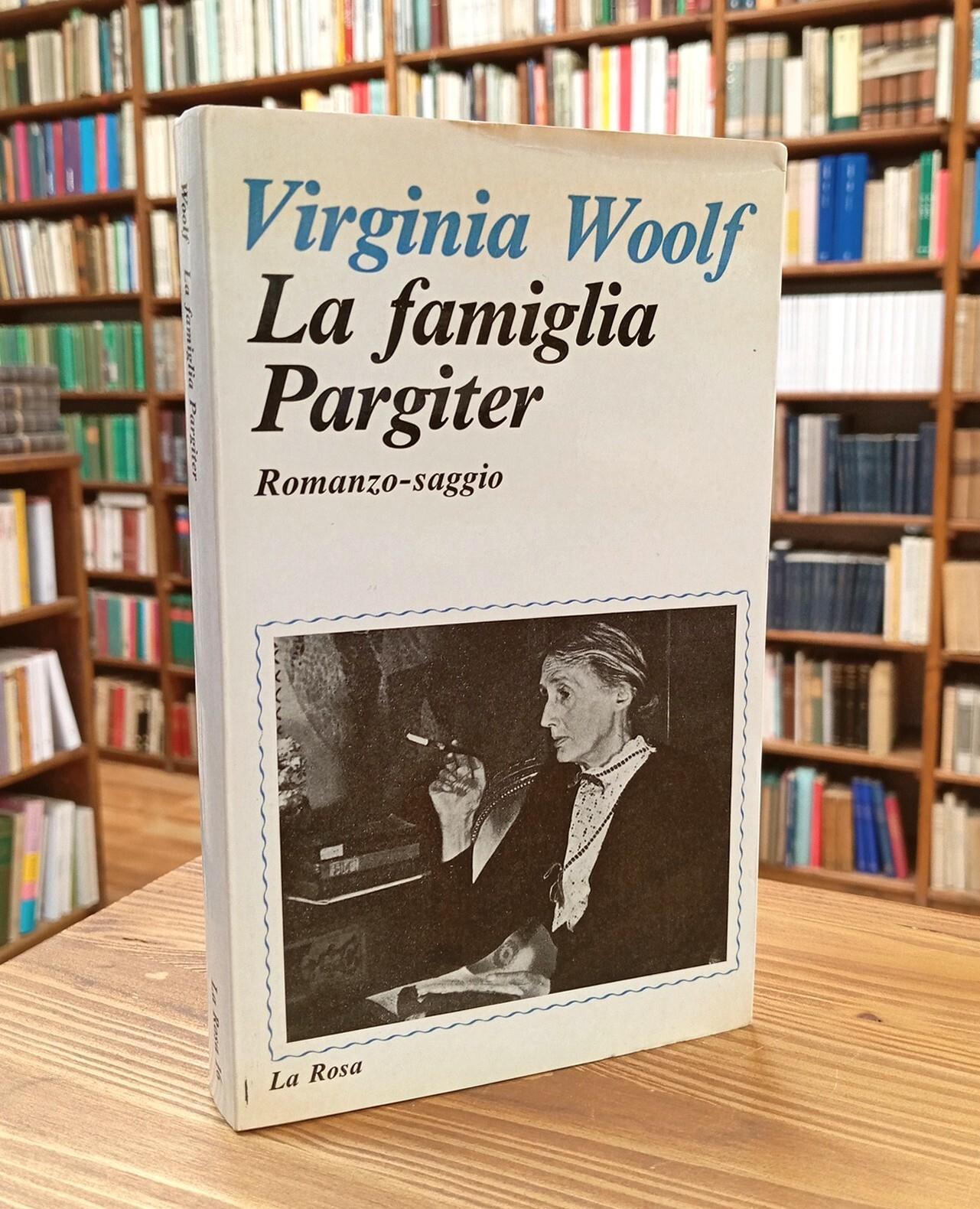La Famiglia Pargiter. Romanzo-Saggio