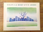 La mort d'un arbre