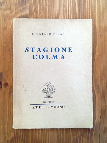 Stagione colma - Lionello Fiumi - copertina