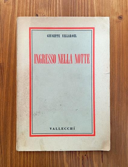 Ingresso nella notte - Giuseppe Villaroel - copertina