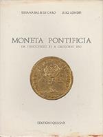 La moneta pontificia da Innocenzo XI a Gregorio XVI