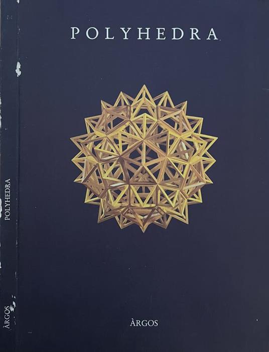 Polyhedra. Catalogo completo dei poliedri della collezione Adriano Graziotti - copertina