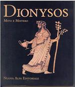 Dionysos. Mito e mistero