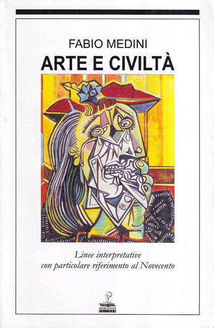 Arte e civiltà. Linee interpretative con particolare riferimento al Novecento - copertina