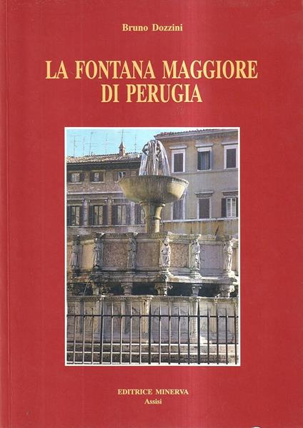 La fontana maggiore di Perugia - Bruno Dozzini - copertina