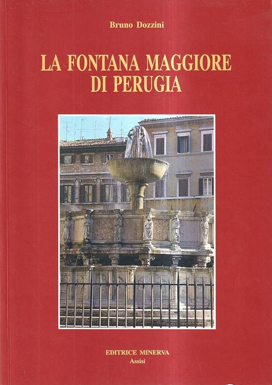 La fontana maggiore di Perugia - Bruno Dozzini - copertina