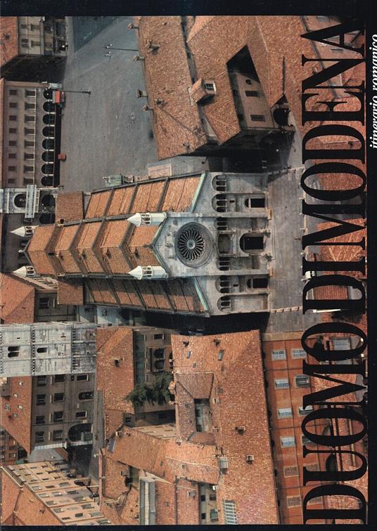 Itinerario romanico attraverso la mostra Lanfranco e Wiligelmo: il Duomo di Modena - Roberto Salvini - copertina
