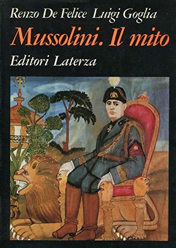 Mussolini. Il mito - Renzo De Felice - copertina