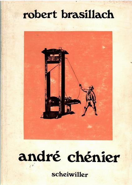Andrea Chenier - Robert Brasillach - copertina